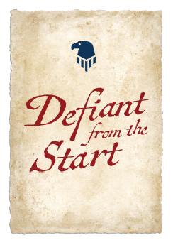 defiant from the start